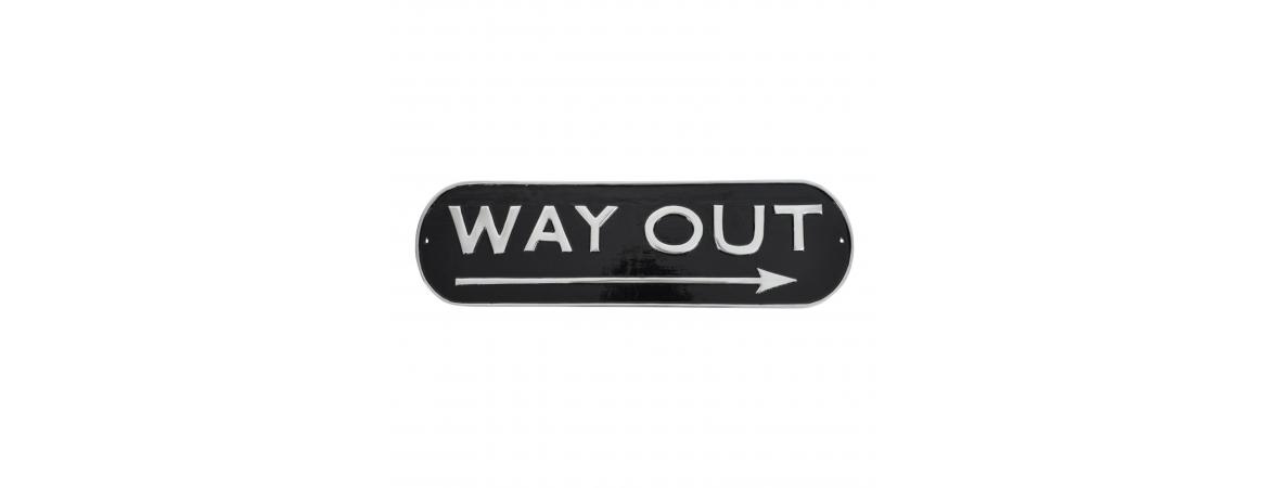 Way Out - Cast Aluminium