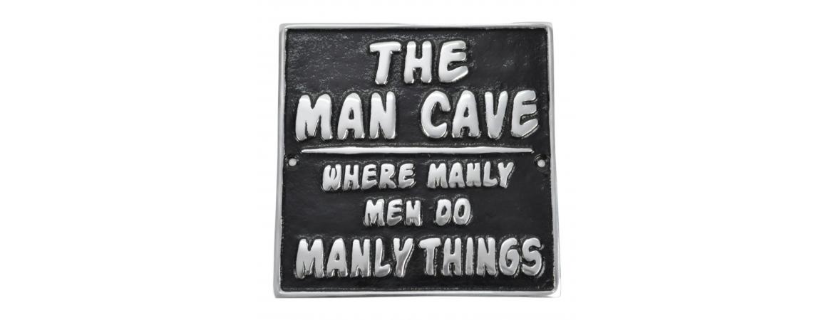 The Man Cave Plaque - Cast Aluminium
