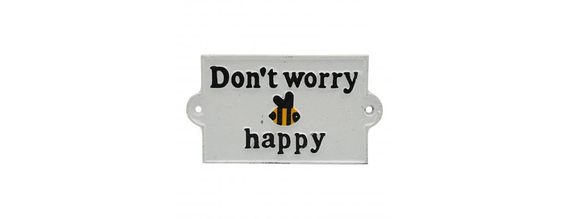 Don't Worry Happy Wall Plaque - Cast Aluminium