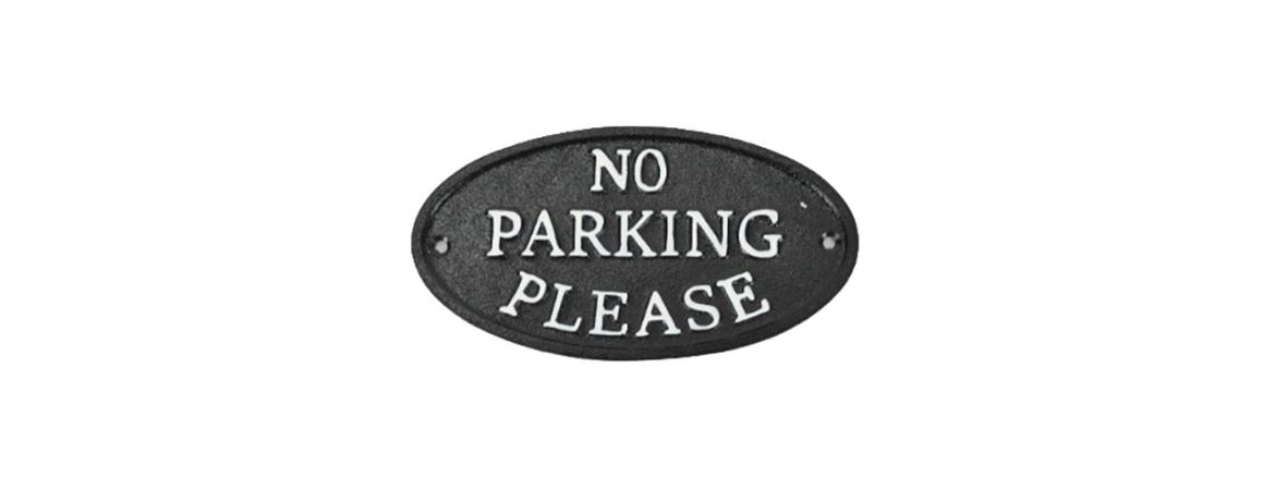 No Parking Please - Cast Aluminium