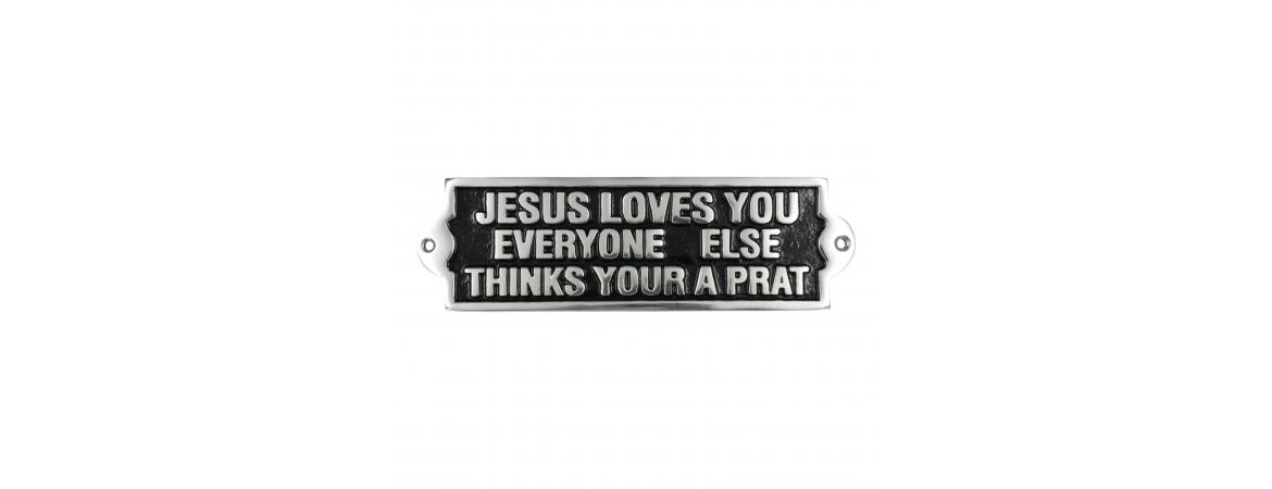 Small Jesus Loves You - Aluminium