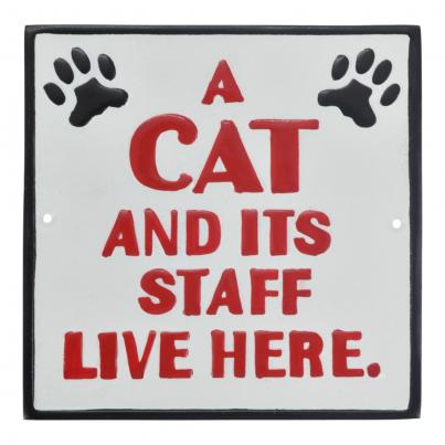 Cat and its Staff Live Here - Cast Aluminium/Iron