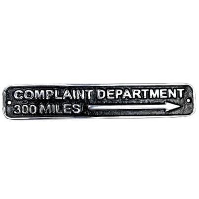 COMPLAINT DEPARTMENT 300 MILES PLAQUE