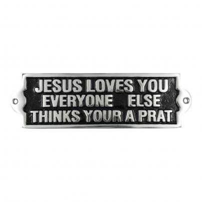 Small Jesus Loves You - Aluminium