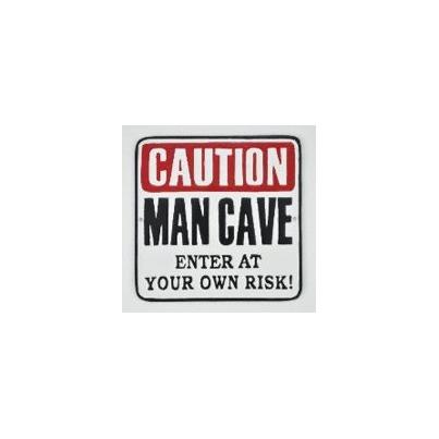 Caution Man Cave