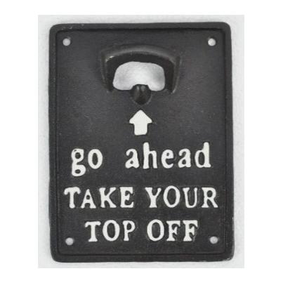 Go ahead Take Your... Bottle Opener